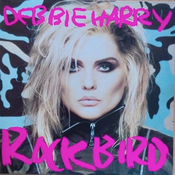 Debbie Harry* - Rockbird (LP, Album, Pin)
