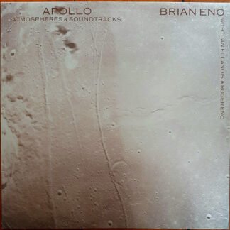Brian Eno With Daniel Lanois & Roger Eno - Apollo - Atmospheres & Soundtracks (LP, Album)
