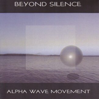 Alpha Wave Movement - Beyond Silence (CDr, Album)