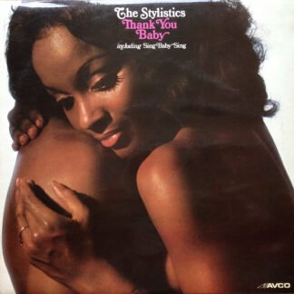 The Stylistics - Thank You Baby (LP, Album)