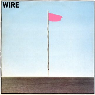 Wire - Pink Flag (LP, Album, Gre)