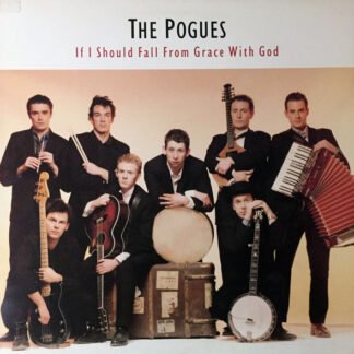 The Pogues - If I Should Fall From Grace With God (LP, Album)