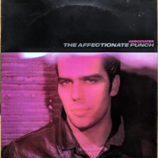 Associates* - The Affectionate Punch (LP, Album, RE, Alt)