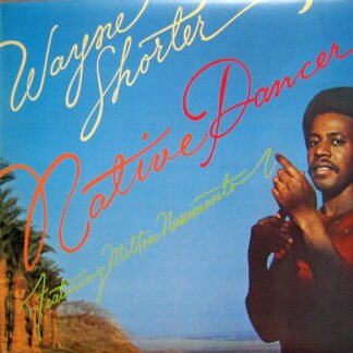 Wayne Shorter - Native Dancer (LP, Album)