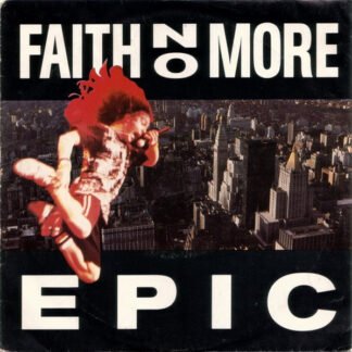 Faith No More - Epic (7", Single, RE)