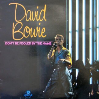David Bowie - Don't Be Fooled By The Name (10", Comp)