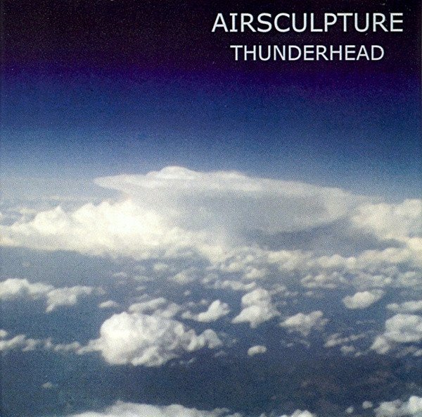 AirSculpture - Thunderhead (CD, Album)