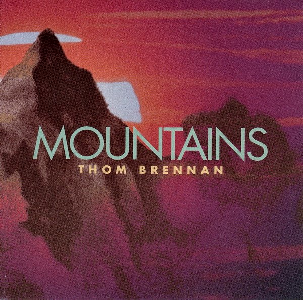 Thom Brennan - Mountains (CD, Album)