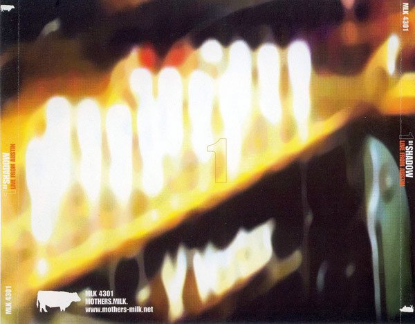 DJ Shadow - Live From Austin (CD, Mixed, Unofficial) - Image 2