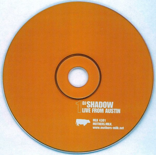 DJ Shadow - Live From Austin (CD, Mixed, Unofficial) - Image 3