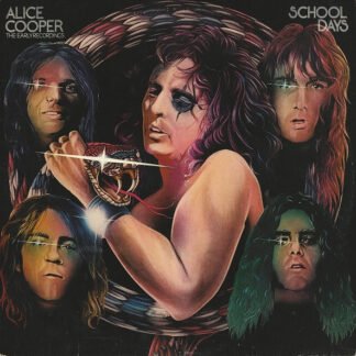 Alice Cooper - School Days (The Early Recordings) (LP, Album, RE + LP, Album, RE + Comp)