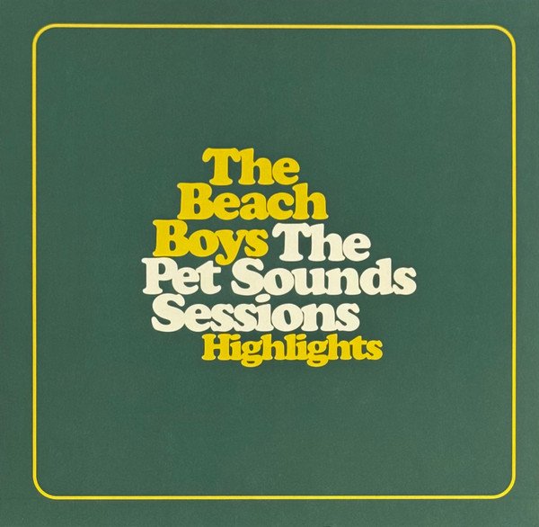 The Beach Boys - The Pet Sounds Sessions Highlights (2xLP, Comp, 180)
