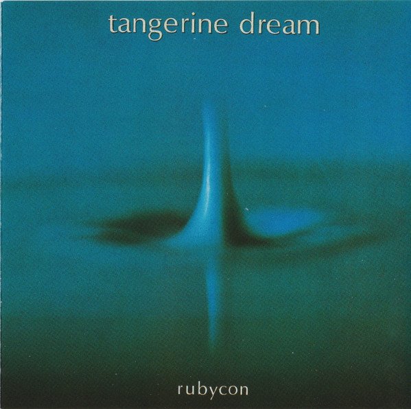 Tangerine Dream - Rubycon (CD, Album, RE, RM)