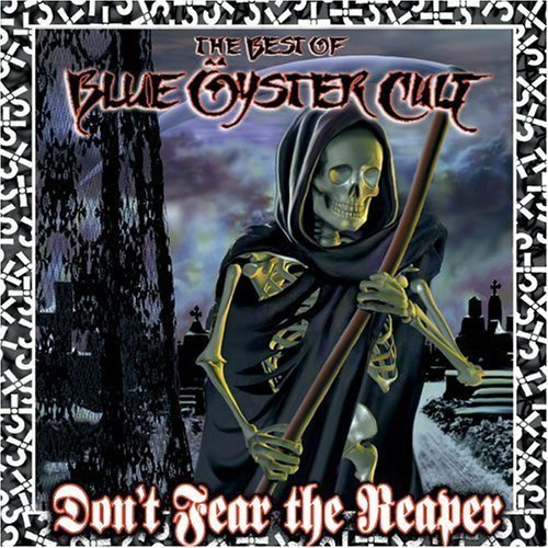 Blue Öyster Cult - Don't Fear The Reaper: The Best Of Blue Öyster Cult (CD, Comp)