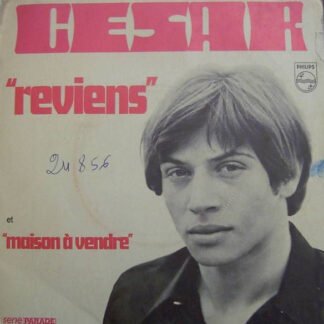 César (3) - Reviens / Maison A Vendre (7", Single)
