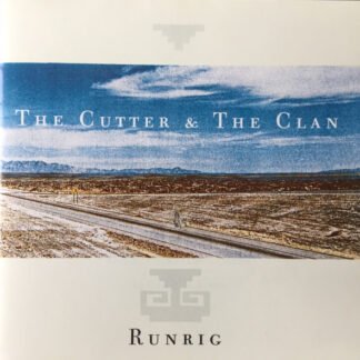 Runrig - The Cutter & The Clan (CD, Album)