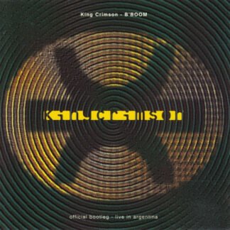 King Crimson - B'Boom (Official Bootleg - Live In Argentina) (2xCD, Album)