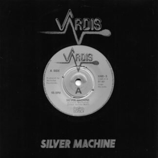 Vardis - Silver Machine (7", Single)