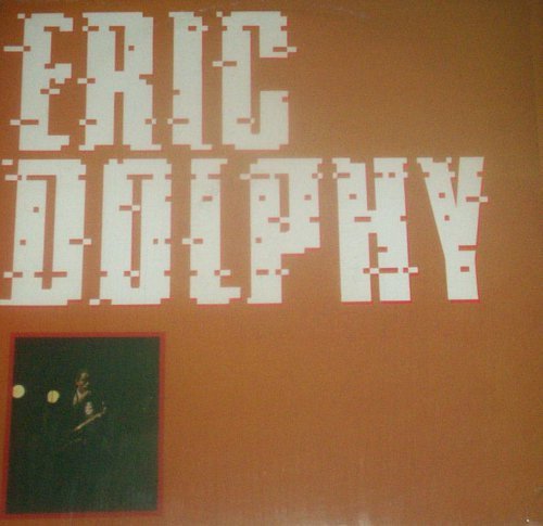 Eric Dolphy - Dash One (LP, Comp, RM)