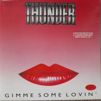 Thunder (3) - Gimme Some Lovin' (10", Ltd, Num, Red)