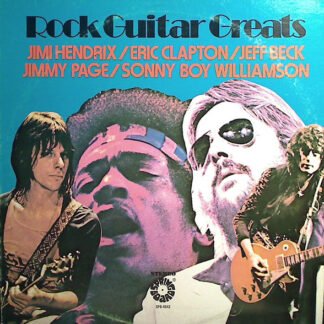 Jimi Hendrix  /  Eric Clapton  /  Jeff Beck  /  Jimmy Page  /  Sonny Boy Williamson (2) - Rock Guitar Greats (LP, Comp, Mono)