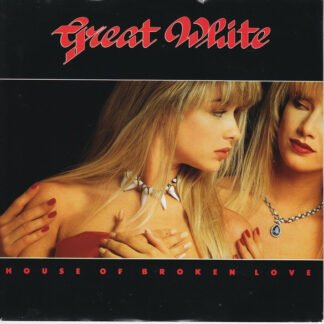 Great White - House Of Broken Love (7")