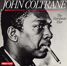 John Coltrane - The European Tour (LP, Album, Mono)