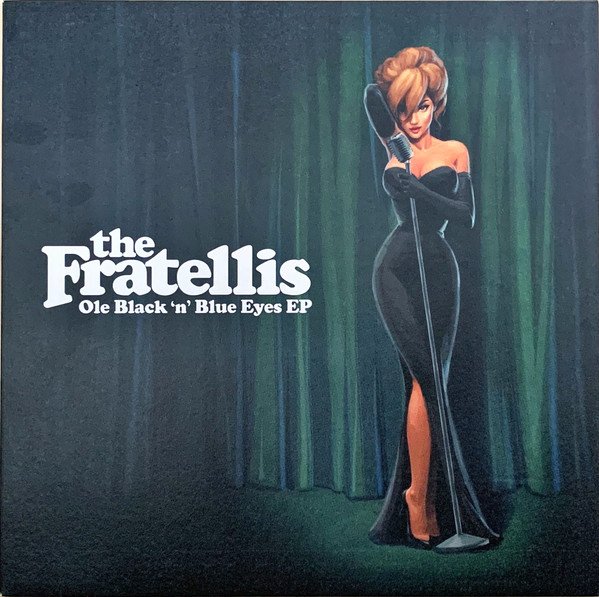 The Fratellis - Ole Black 'n' Blue Eyes EP (12", S/Sided, EP, Etch)