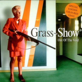 Grass~Show®* - Out Of The Void (7", Single, RE, S/Edition, Ora)