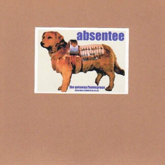 Absentee (2) - The Getaway / Homegroan (7", Single, Ltd, Num)