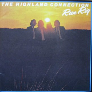 Run Rig* - The Highland Connection (CD, Album)
