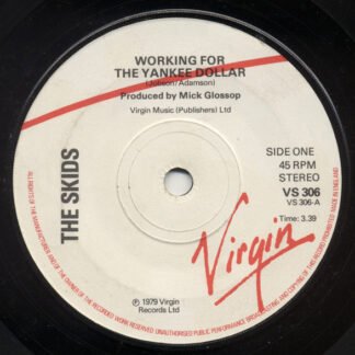 The Skids* - Working For The Yankee Dollar (7", Single, 'Ad)