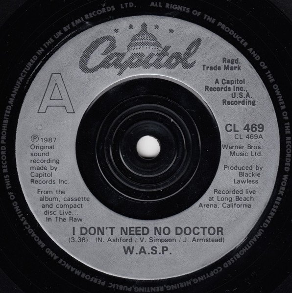 W.A.S.P. - I Don't Need No Doctor (7", Single) - Image 3