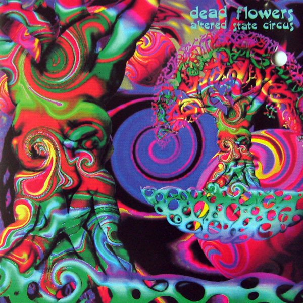 Dead Flowers - Altered State Circus (CD, Album)