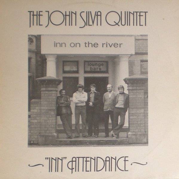 The John Silva Quintet - "Inn" Attendance (LP)