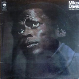 Miles Davis - In A Silent Way (LP, Album)