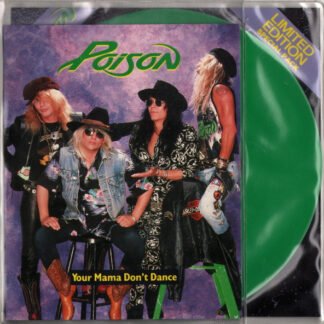 Poison (3) - Your Mama Don't Dance (7", Single, Ltd, Gre)