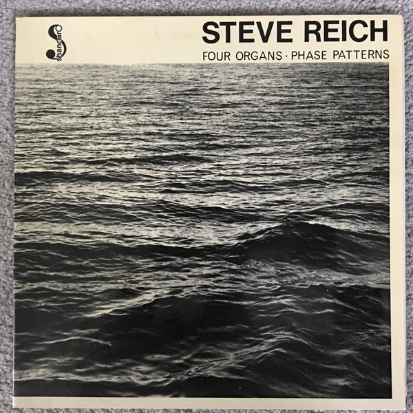 Steve Reich - Four Organs / Phase Patterns (LP, Album, RE)