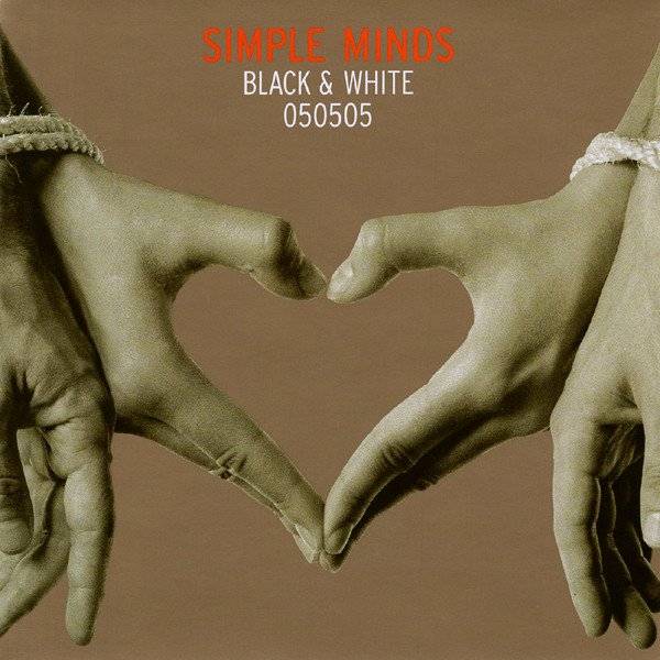 Simple Minds - Black & White 050505 (CD, Album, Enh)