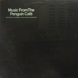 Simon Jeffes - Performed By Members Of The Penguin Café Orchestra* - Music From The Penguin Café (LP, Album, RE)