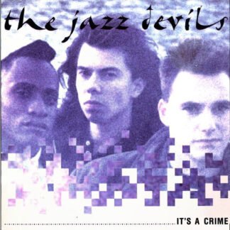 The Jazz Devils - It's A Crime (12")