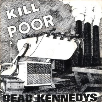 Dead Kennedys - Kill The Poor (7", Single)