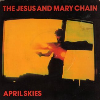 The Jesus And Mary Chain - April Skies (2x7", Ltd, Sil)