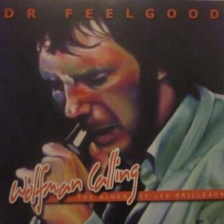 Dr. Feelgood - Wolfman Calling - The Blues Of Lee Brilleaux (CD, Comp)