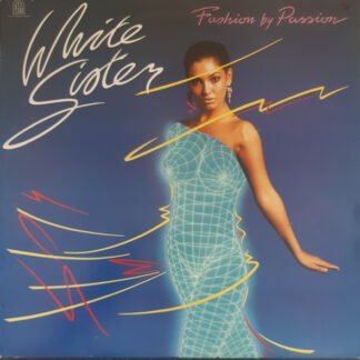 White Sister - Fashion By Passion (LP, Album)