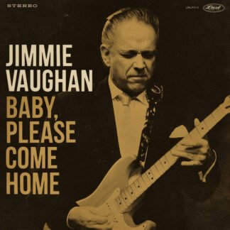 Jimmie Vaughan - Baby, Please Come Home (CD, Album)