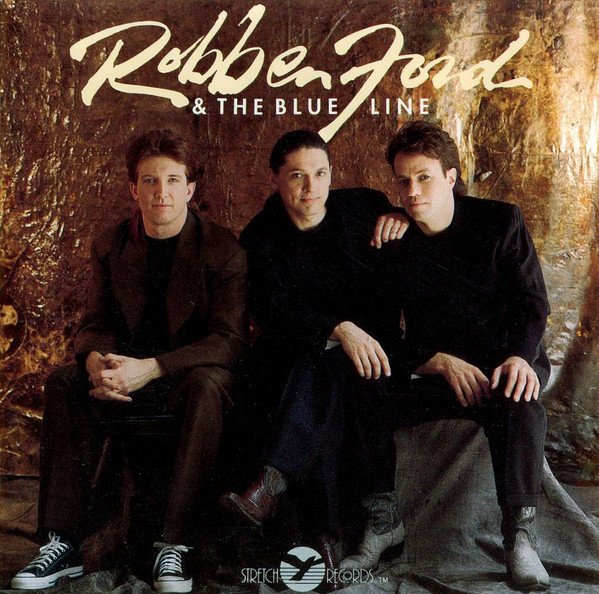 Robben Ford & The Blue Line - Robben Ford & The Blue Line (CD, Album)