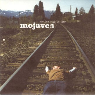 Mojave 3 - Any Day Will Be Fine (7")