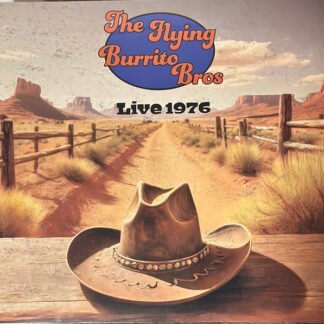 The Flying Burrito Bros - Live 1976 (LP, Album)