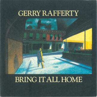 Gerry Rafferty - Bring It All Home (7", Single)